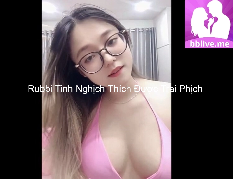 Rubbi Tinh Nghịch Thích Được Trai Phịch 8